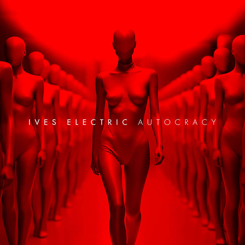 Ives Electric Autocracy Cover